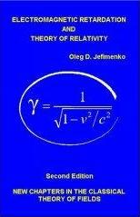Cover of Electromagnetic Retardation and Theory of Relativity